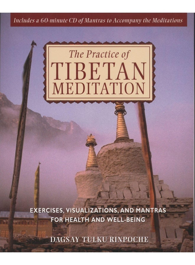 The Practice Of Tibetan Meditation